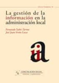 la gestion de la informacion en la administracion local (ebook)-fernando sabes turmo-9788496082847