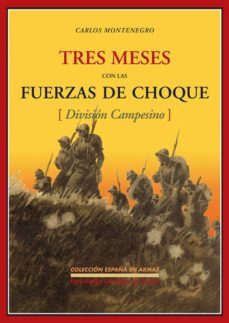 tres meses con las fuerzas de choque-9788496133747