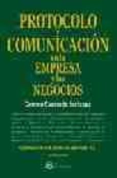 protocolo y comunicacion en la empresa y los negocios (4ª ed.)-9788496169647