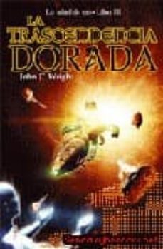 la trascendencia dorada o el final de la mascarada (la edad de or ro: libro iii)-9788496173347