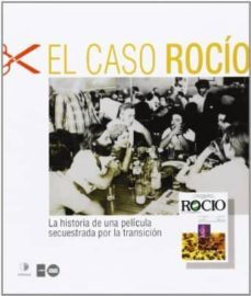 el caso rocio: un documental secuestrado por la transicion-9788496178847