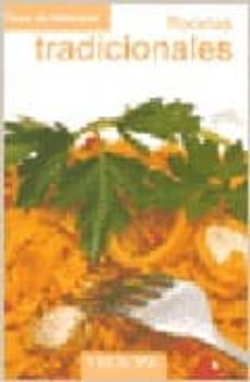 recetas tradicionales: cocina del bienestar-9788496304147