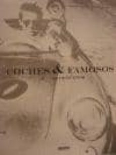 coches & famosos: 50 años de sueños-mariarosaria tagliaferri-9788496449947