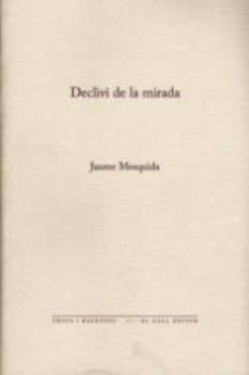 declivi de la mirada-jaume mesquida-9788496608047