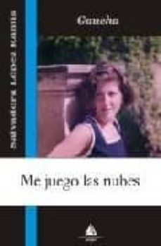 me juego las nubes: el significado de un trono-salvadora lopez ramis-9788496621947