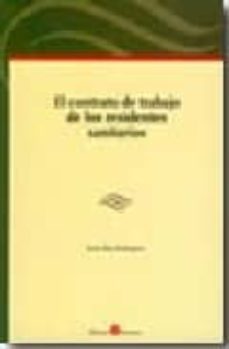 el contrato de trabajo de los residentes sanitarios-jesus baz rodriguez-9788496721647
