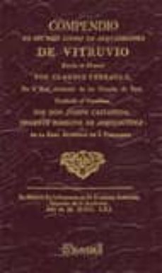 compendio de los diez libros de arquitectura de vitruvio (facsimi l)-claudio perrault-9788496784147
