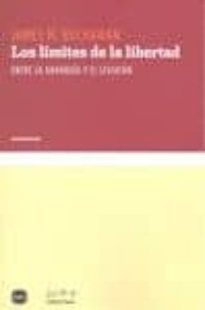 los limites de la libertad. entre la anarquia y el leviatan-james m. buchanan-9788496859647
