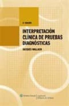 interpretacion clinica de pruebas diagnosticas-9788496921047