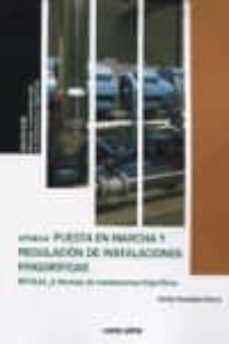 uf0414: puesta en marcha y regulacion de instalaciones frigorific as-carlos gonzalez sierra-9788496960947