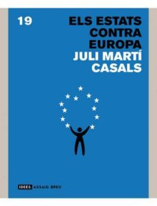 els estats contra europa-juli marti-9788496970847