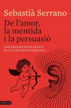 de l amor, la mentida i la persuasio-9788497102247
