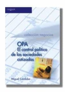 opa. el control politico de las sociedades cotizadas-9788497322447