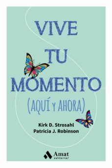 vive tu momento (aqui y ahora)-9788497358347