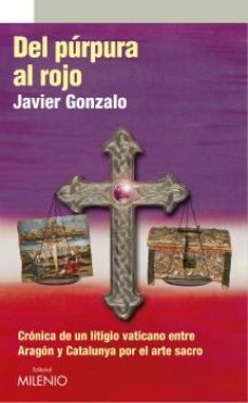 del purpura al rojo-javier gonzalo-9788497436847