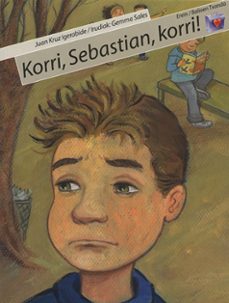 korri, sebastian, korri!-juan kruz igerabide sarasola-9788497463447