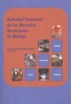actividad comercial de los mercados municipales de malaga-9788497474047
