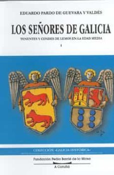 los señores de galicia (ebook)-eduardo pardo de guevara y valdes-9788497521147