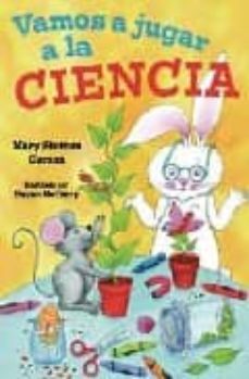 ¡vamos a jugar a la ciencia!-mary s. carson-9788497543347