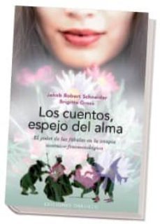 los cuentos, espejos del alma-jakob r. schneider-9788497776547