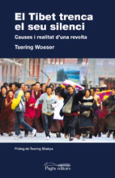 el tibet trenca el seu silenci-tsering woeser-9788497797047
