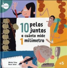 10 pelos juntos o cuanto mide un milimetro-9788497806947