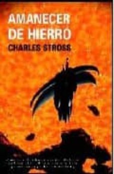 amanecer de hierro-charles stross-9788498003147