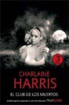 el club de los muertos-charlaine harris-9788498004847