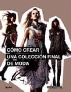como crear una coleccion final de moda-mark atkinson-9788498016147