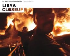 libya close up-ricardo garcia vilanova-felix flores-9788498017847