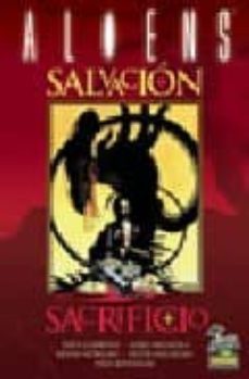 aliens: salvacion y sacrificio (el dia despues nº 7)-9788498147247
