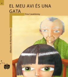 el meu avi es una gata (lletra impremta)-fina casalderrey-9788498240047