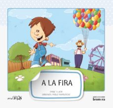 a la fira (majuscula) (lletra gran 7)-enric lluch-9788498248647
