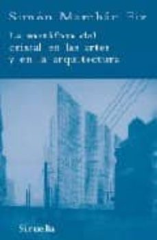 la metafora del cristal en las artes y en la arquitectura-9788498411447