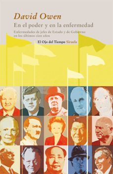 en el poder y en la enfermedad-david owen-9788498413847