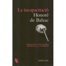 la incapacitacio-honore de balzac-9788498592047