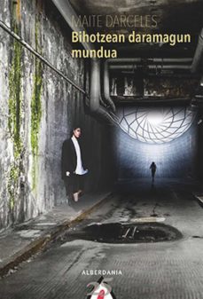 bihotzean daramagun mundua (ebook)-maite darceles tife-9788498684247