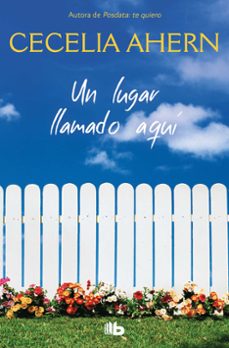 un lugar llamado aqui-cecelia ahern-9788498720747