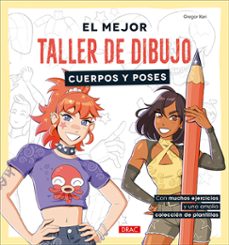 el mejor taller de dibujo. cuerpos y poses-gregor kari-9788498748147