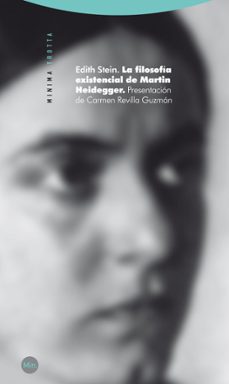 la filosofia existencial de martin heidegger-edith stein-9788498791747
