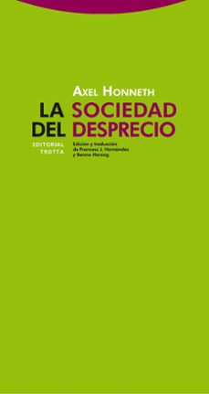 la sociedad del desprecio-9788498792447