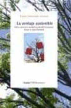 la ventaja sostenible: como construir marketing de diferenciacion desde la sostenibilidad-tomas camarero-9788498882247