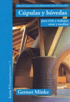 cupulas y bovedas-gernot minke-9788498887747