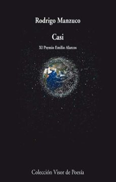 casi (xi premio emilio alarcos)-rodrigo manzuco-9788498958447