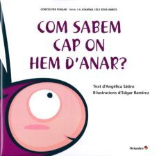 com sabem cap on hem d anar?-angelica lucas satiro-9788499219547