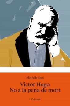 victor hugo. no a la pena de mort.-9788499321547