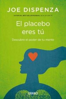 el placebo eres tu (ebook)-joe dispenza-9788499447247