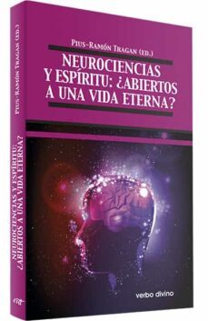 neurociencias y espiritu-pius ramon tragan-9788499452647