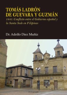 tomas ladron de guevara y guzman-adolfo diez muñiz-9788499463247