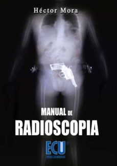 manual de radioscopia (ebook)-hector mora chamorro-9788499482347